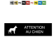 Plaque "ATTENTION AU CHIEN"